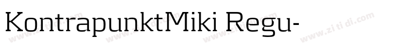 KontrapunktMiki Regu字体转换